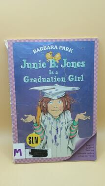 Junie B. Jones Is a Graduation Girl by Barbara Park (2001, Hardcover)